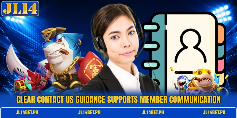 Clear contact us guidance supports member communication