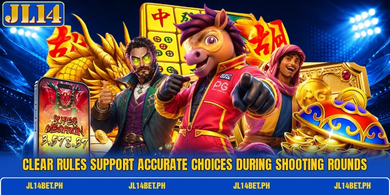 Clear rules support accurate choices during shooting rounds Clear rules support accurate choices during shooting rounds