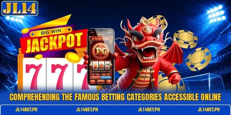 Comprehending the famous betting categories accessible online