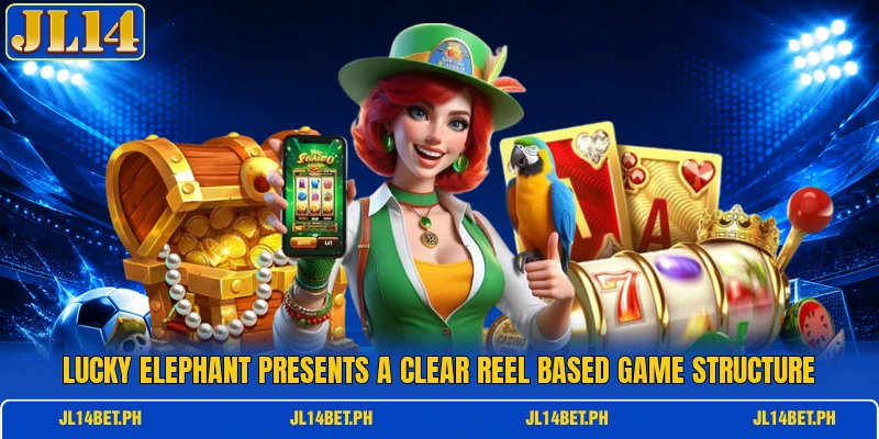 Lucky Elephant presents a clear reel based game structure Lucky Elephant presents a clear reel based game structure