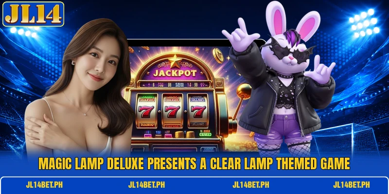 Magic Lamp Deluxe presents a clear lamp themed game Magic Lamp Deluxe presents a clear lamp themed game
