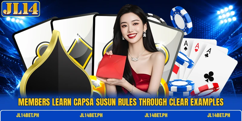 Members learn capsa susun rules through clear examples Members learn capsa susun rules through clear examples
