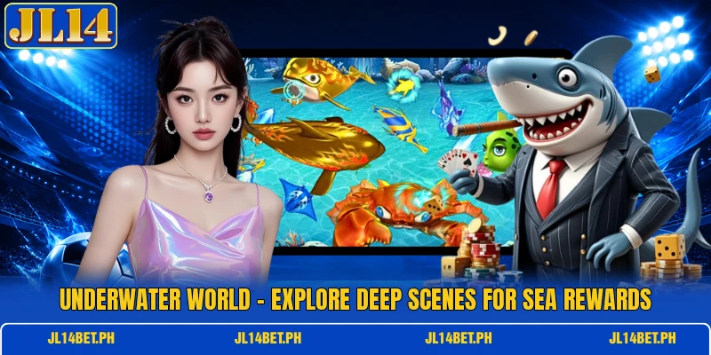 Underwater World - Explore Deep Scenes For Sea Rewards