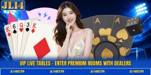 VIP Live Tables - Enter Premium Rooms With Dealers